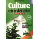Culture en intérieur Français