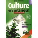 Culture en intérieur Français