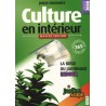 Culture en intérieur